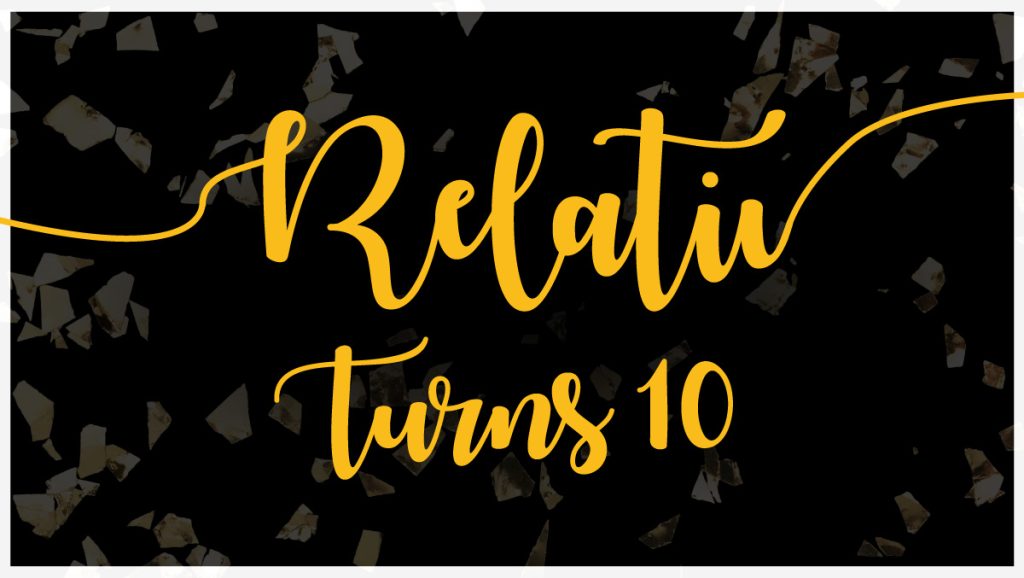 Relativ Turns 10: A Journey of Lessons, Growth, and Gratitude